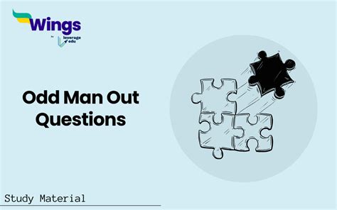 Odd Man Out Questions & Answers .
